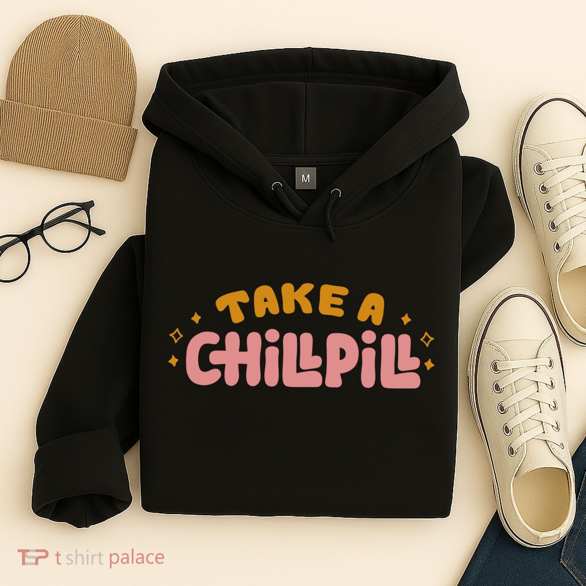 Take A Chill Pill Hoodie
