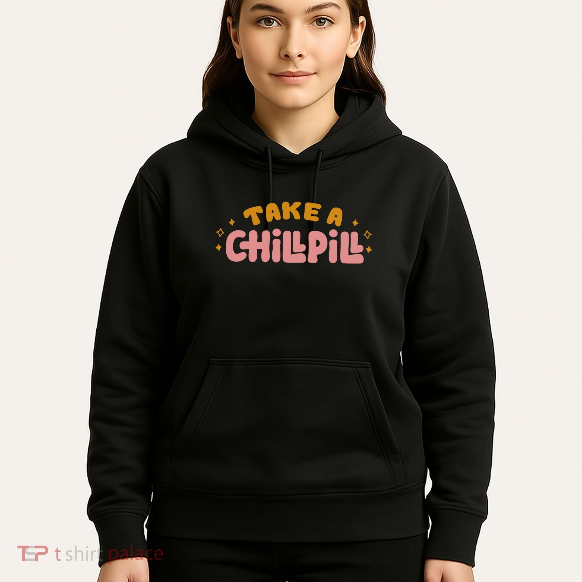 Take A Chill Pill Hoodie