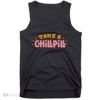 Take A Chill Pill Tank Top thumb 0