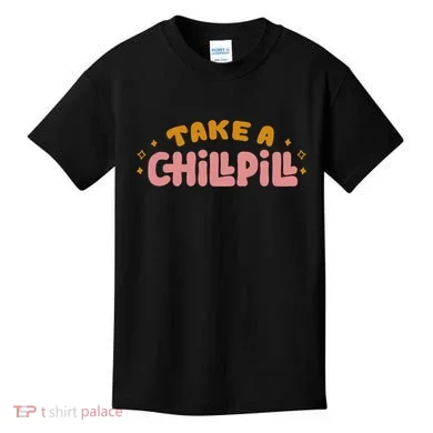 Take A Chill Pill Kids T-Shirt