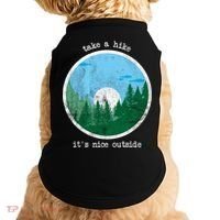 Take A Hike It's Nice Outside Doggie Tank thumb 0