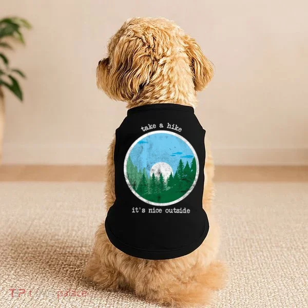 Take A Hike It's Nice Outside Doggie Tank
