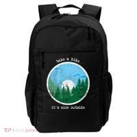 Take A Hike It's Nice Outside Backpack thumb 0