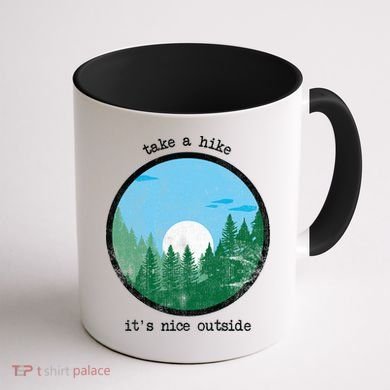 Take A Hike It's Nice Outside Coffee Mug back