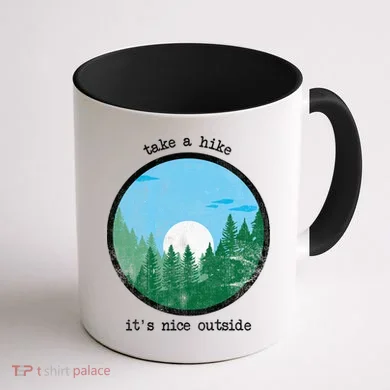 Take A Hike It's Nice Outside Coffee Mug back