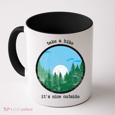Take A Hike It's Nice Outside Coffee Mug