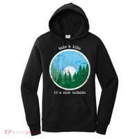 Take A Hike It's Nice Outside Women's Hoodie thumb 0