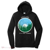 Take A Hike It's Nice Outside Women's Hoodie thumb 0