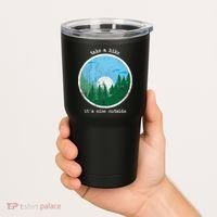Take A Hike It's Nice Outside Tumbler thumb 2