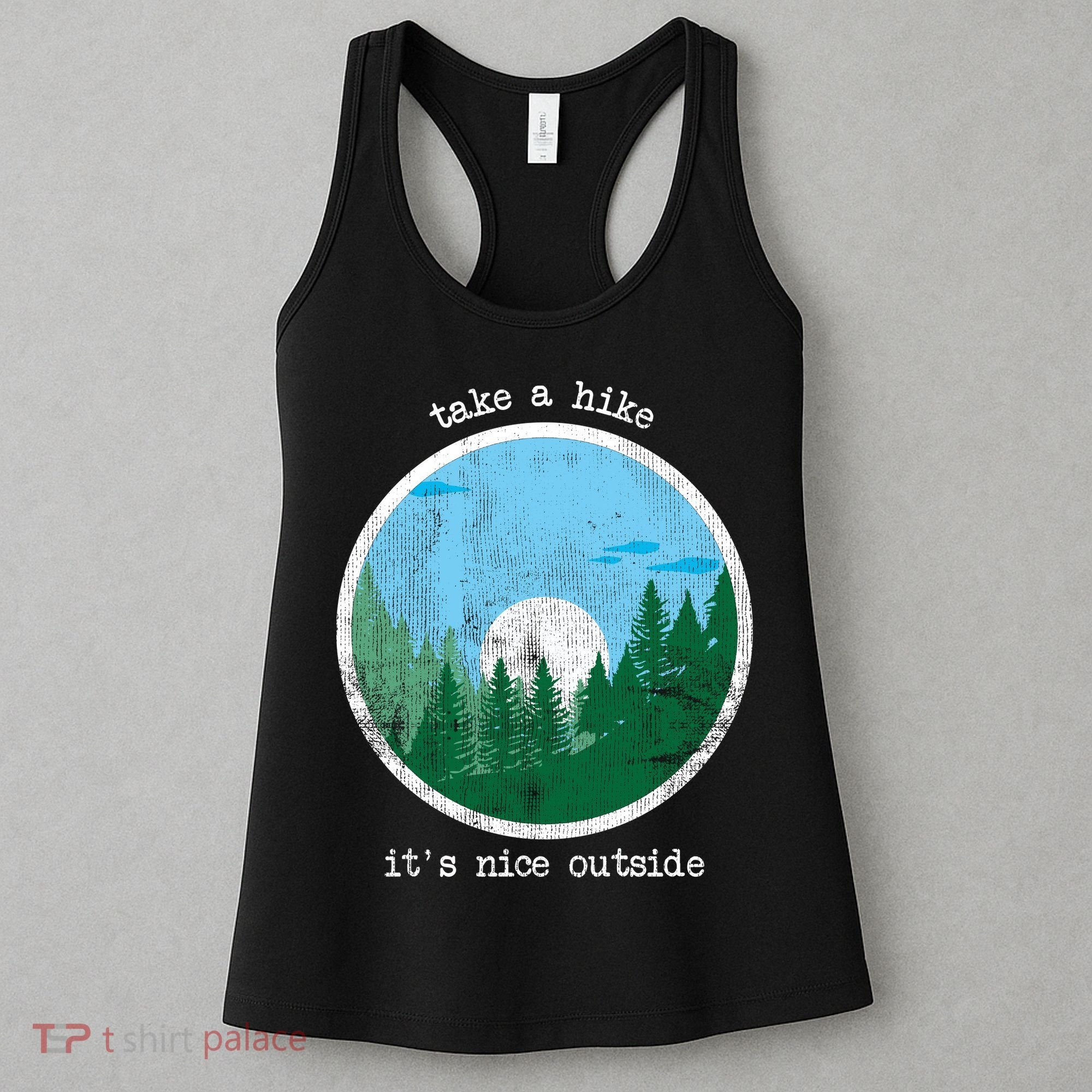 Take A Hike It's Nice Outside Women's Tank Top