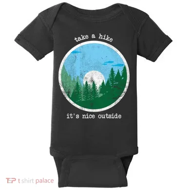 Take A Hike It's Nice Outside Baby Bodysuit