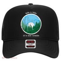 Take A Hike It's Nice Outside Hat thumb 0