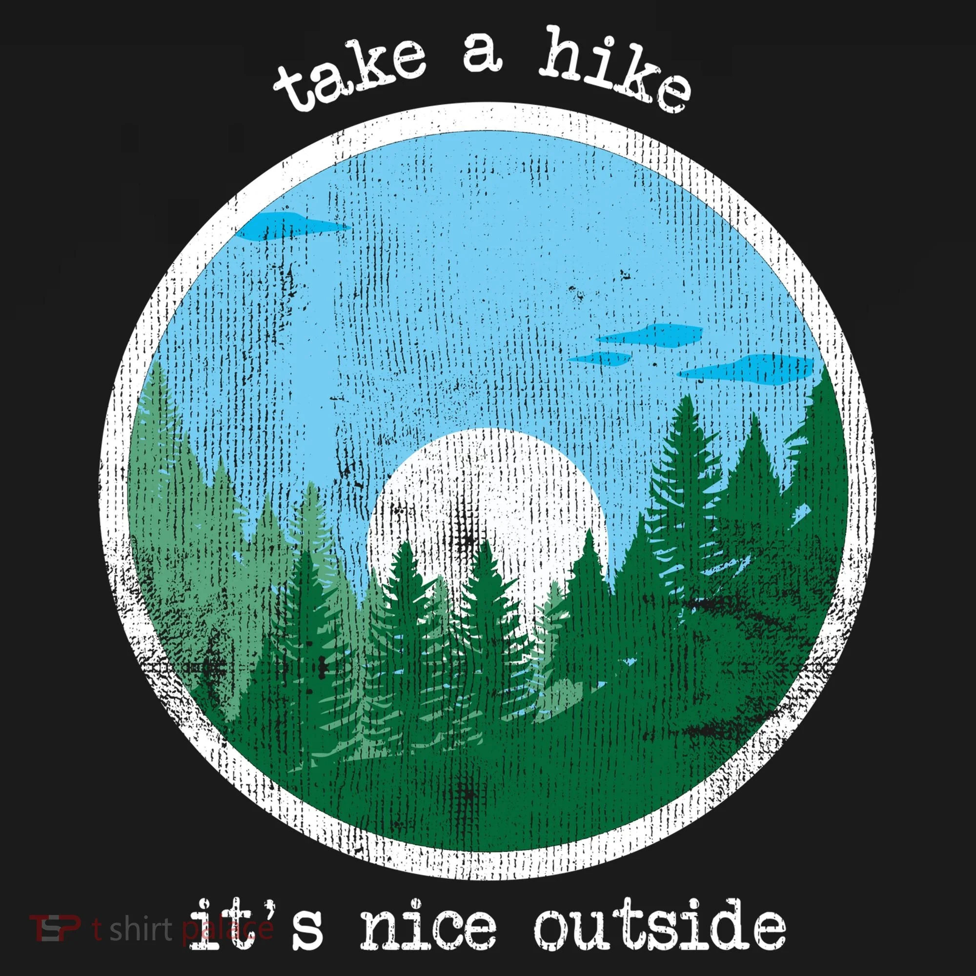 Take A Hike It's Nice Outside Tank Top
