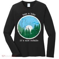 Take A Hike It's Nice Outside Women's Long Sleeve Shirt thumb 0