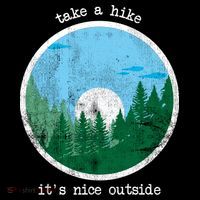 Take A Hike It's Nice Outside Women's Long Sleeve Shirt thumb 2