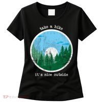 Take A Hike It's Nice Outside Women's T-Shirt thumb 0