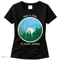 Take A Hike It's Nice Outside Women's T-Shirt thumb 0