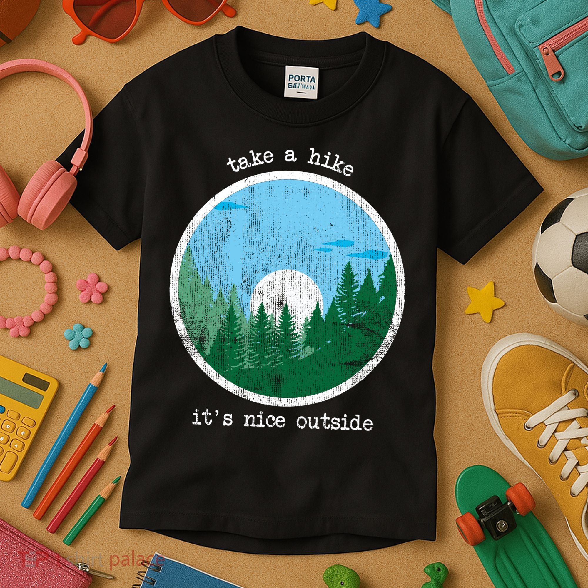 Take A Hike It's Nice Outside Kids T-Shirt