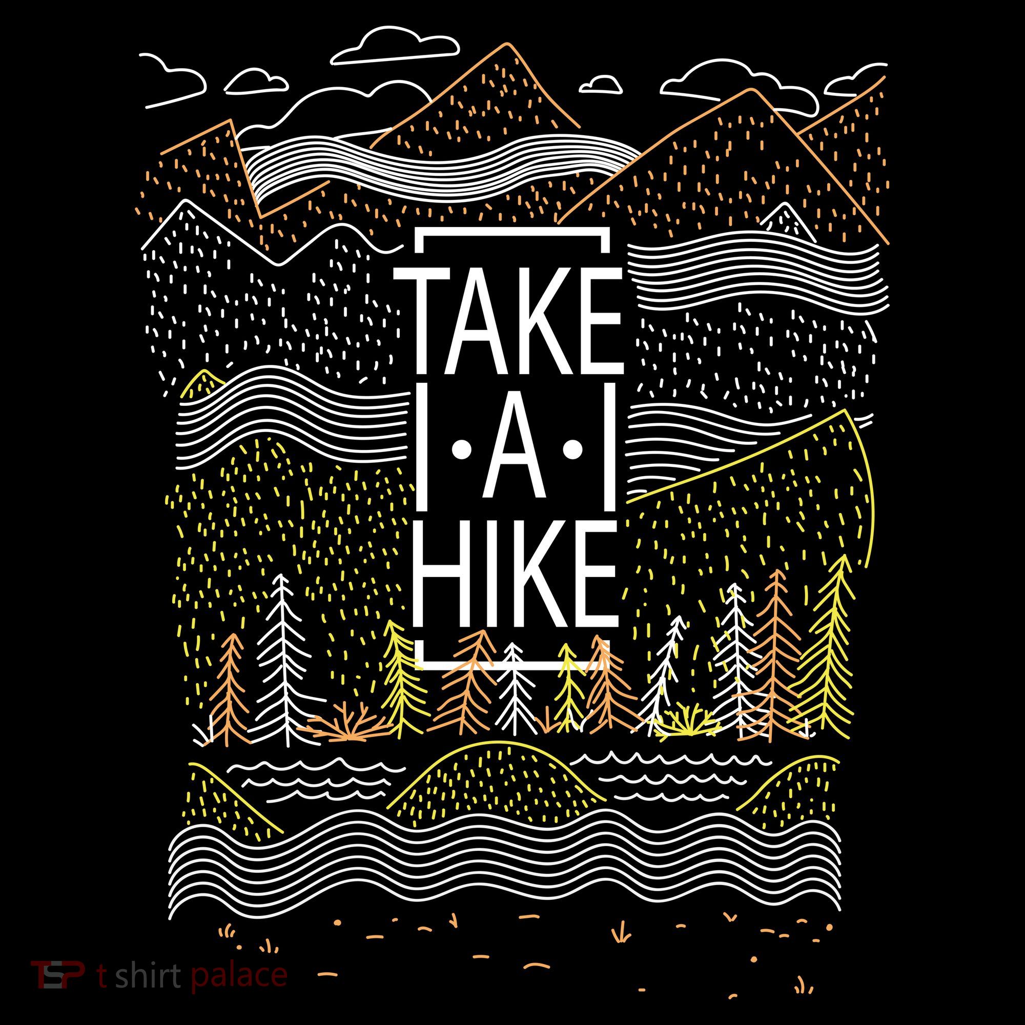 Take A Hike Outdoor Hiking And Camping T-Shirt