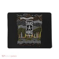 Take A Hike Outdoor Hiking And Camping Mousepad thumb 0