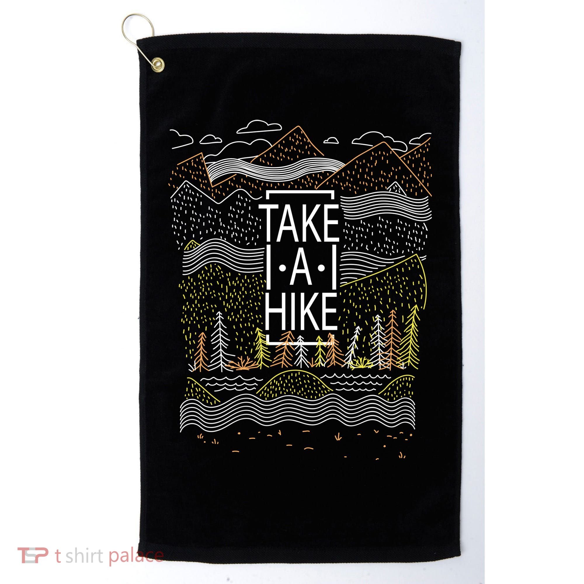 Take A Hike Outdoor Hiking And Camping Golf Towel