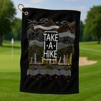 Take A Hike Outdoor Hiking And Camping Golf Towel thumb 1