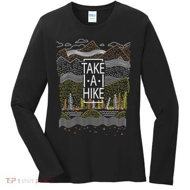 Take A Hike Outdoor Hiking And Camping Women's Long Sleeve Shirt