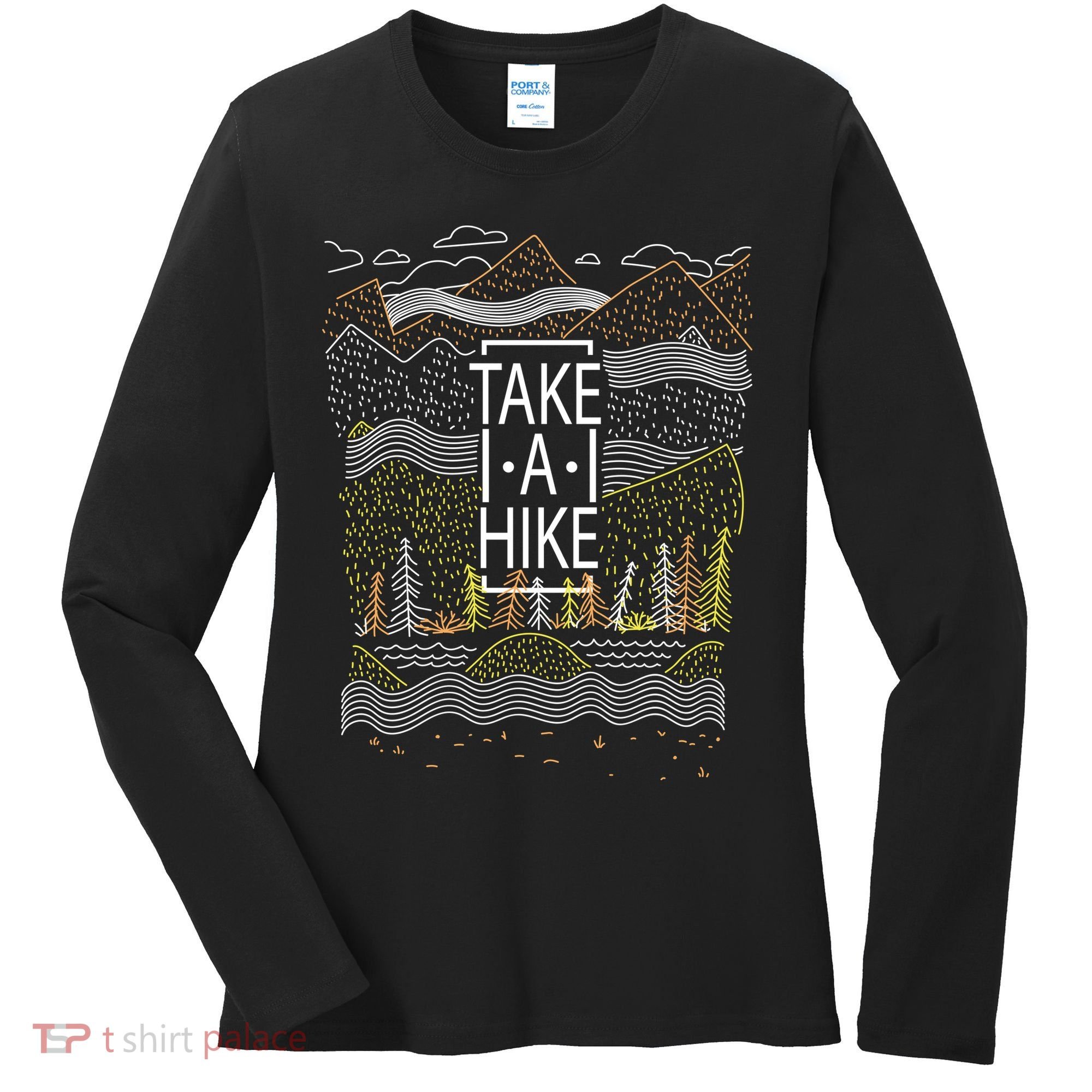 Take A Hike Outdoor Hiking And Camping Women's Long Sleeve Shirt