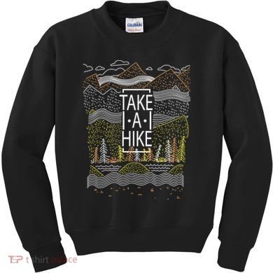Take A Hike Outdoor Hiking And Camping Kids Sweatshirt