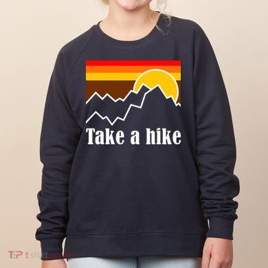 Take A Hike Sunset Funny Hiking Women's Sweatshirt