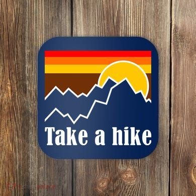 Take A Hike Sunset Funny Hiking Coaster