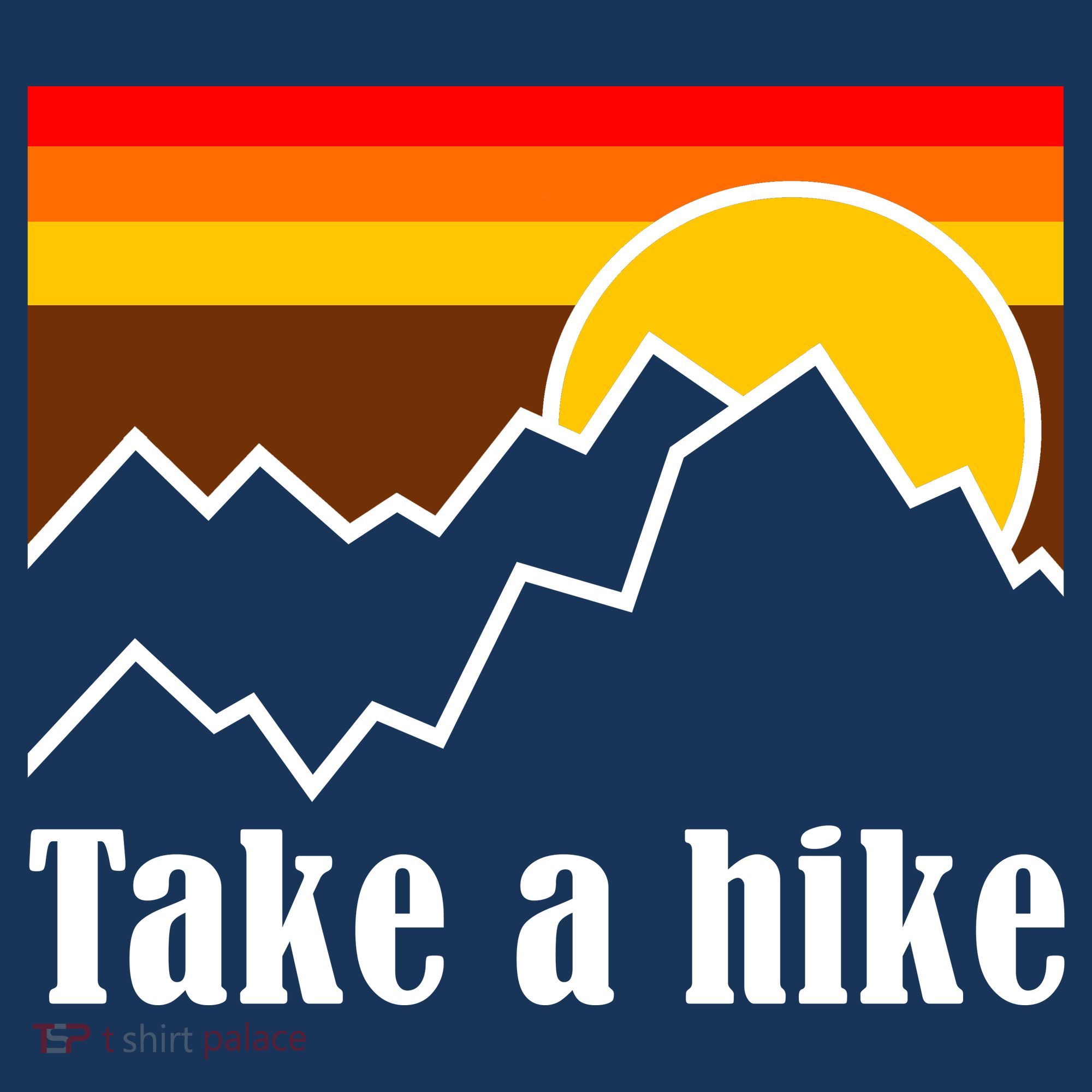 Take A Hike Sunset Funny Hiking Toddler T-Shirt