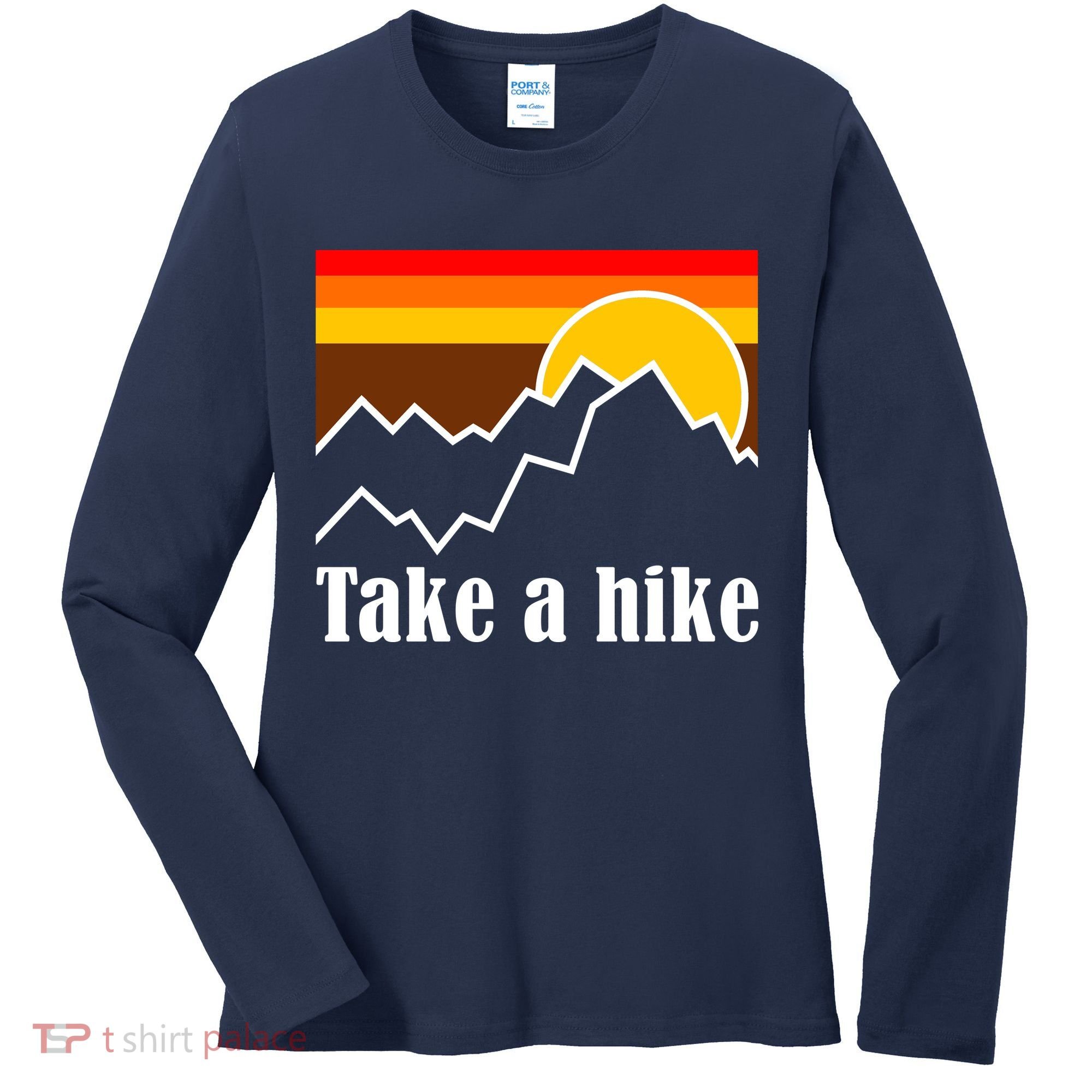 Take A Hike Sunset Funny Hiking Women's Long Sleeve Shirt