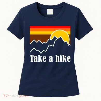 Take A Hike Sunset Funny Hiking Women's T-Shirt
