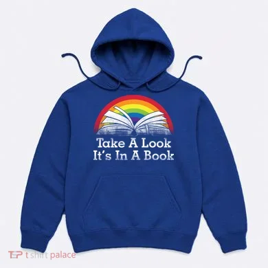 Take A Look, It's In A Book Hoodie