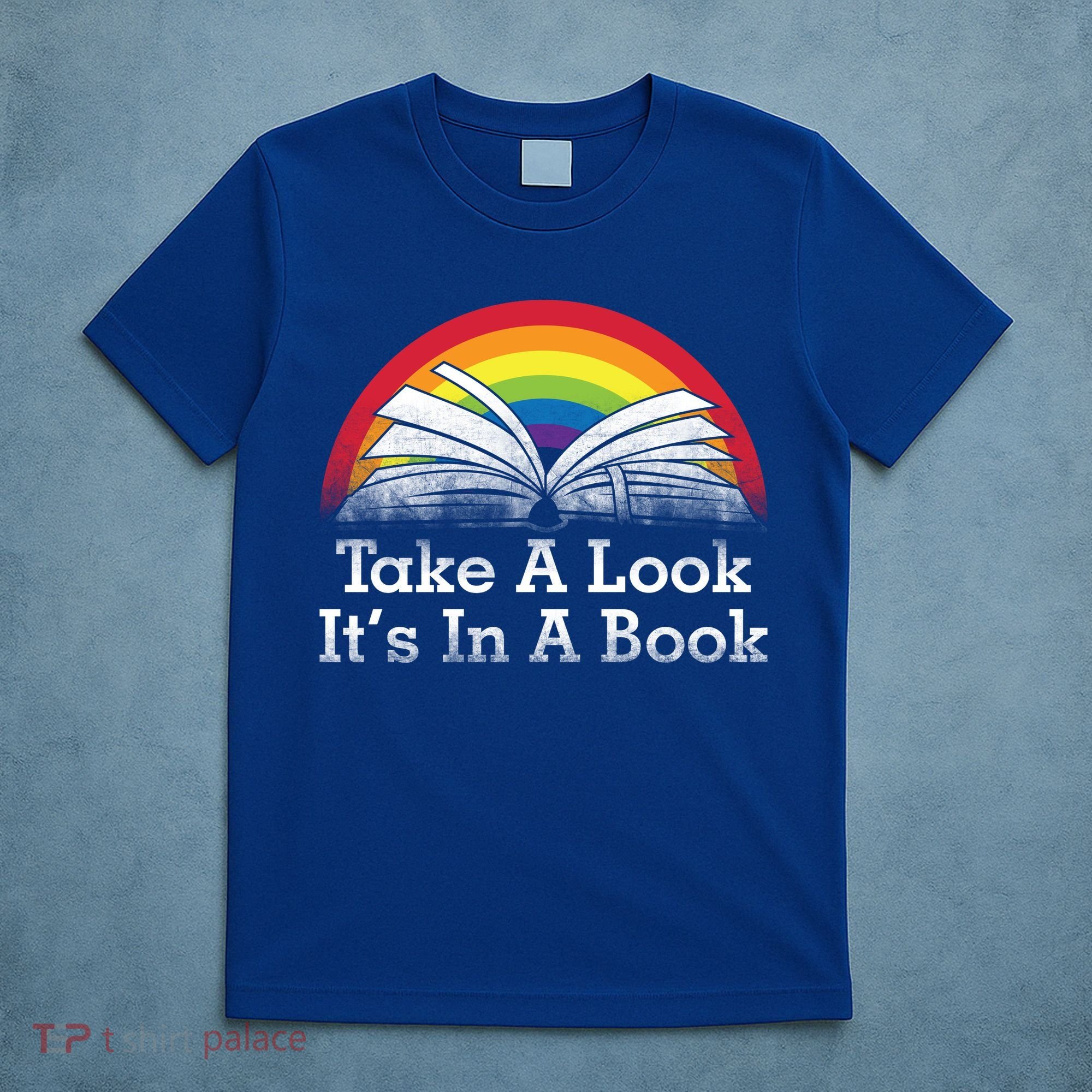 Take A Look, It's In A Book T-Shirt