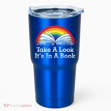 Take A Look, It's In A Book Tumbler