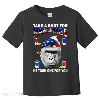 Take A Shot For Harambe Toddler T-Shirt
