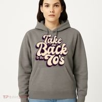 Take Me Back To The 70s Hoodie thumb 5