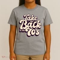 Take Me Back To The 70s T-Shirt thumb 4