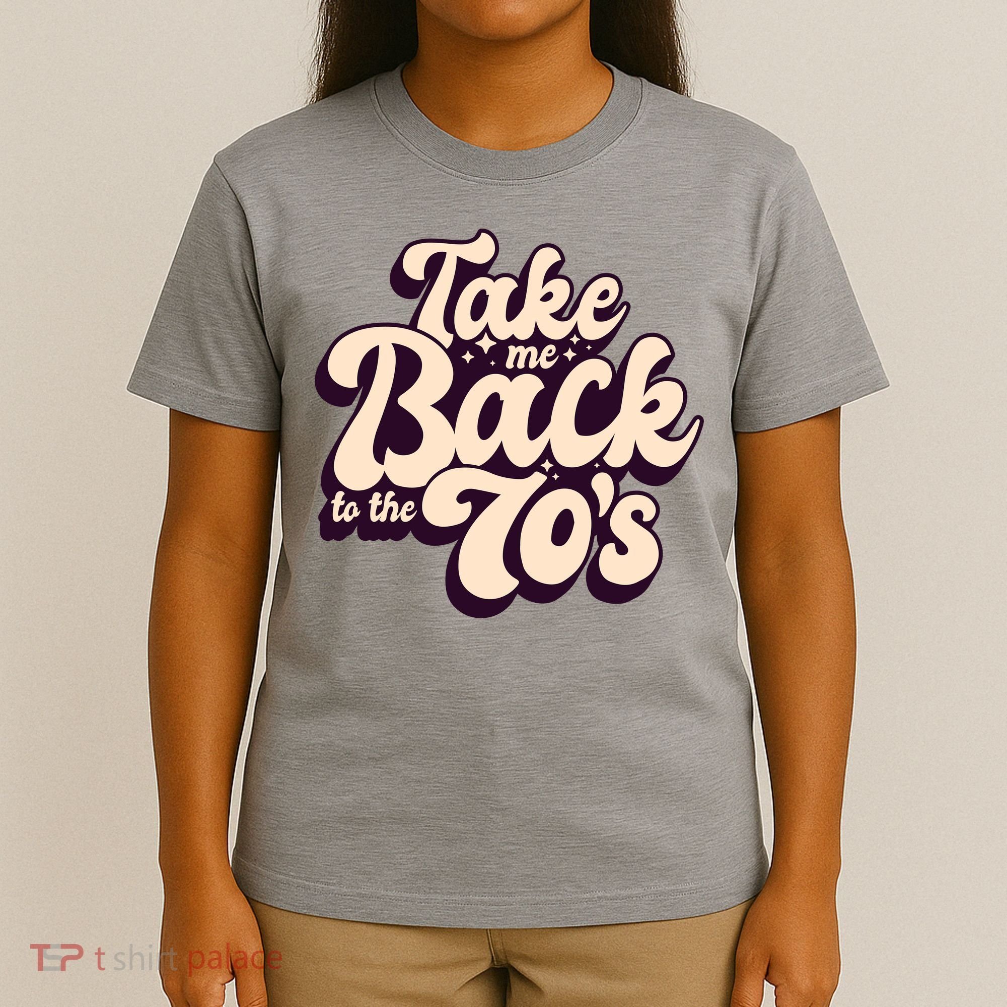 Take Me Back To The 70s T-Shirt