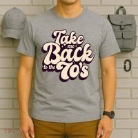 Take Me Back To The 70s T-Shirt thumb 6