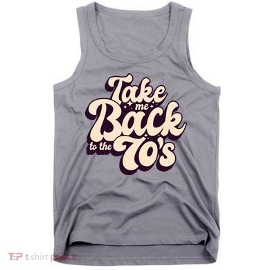 Take Me Back To The 70s Tank Top