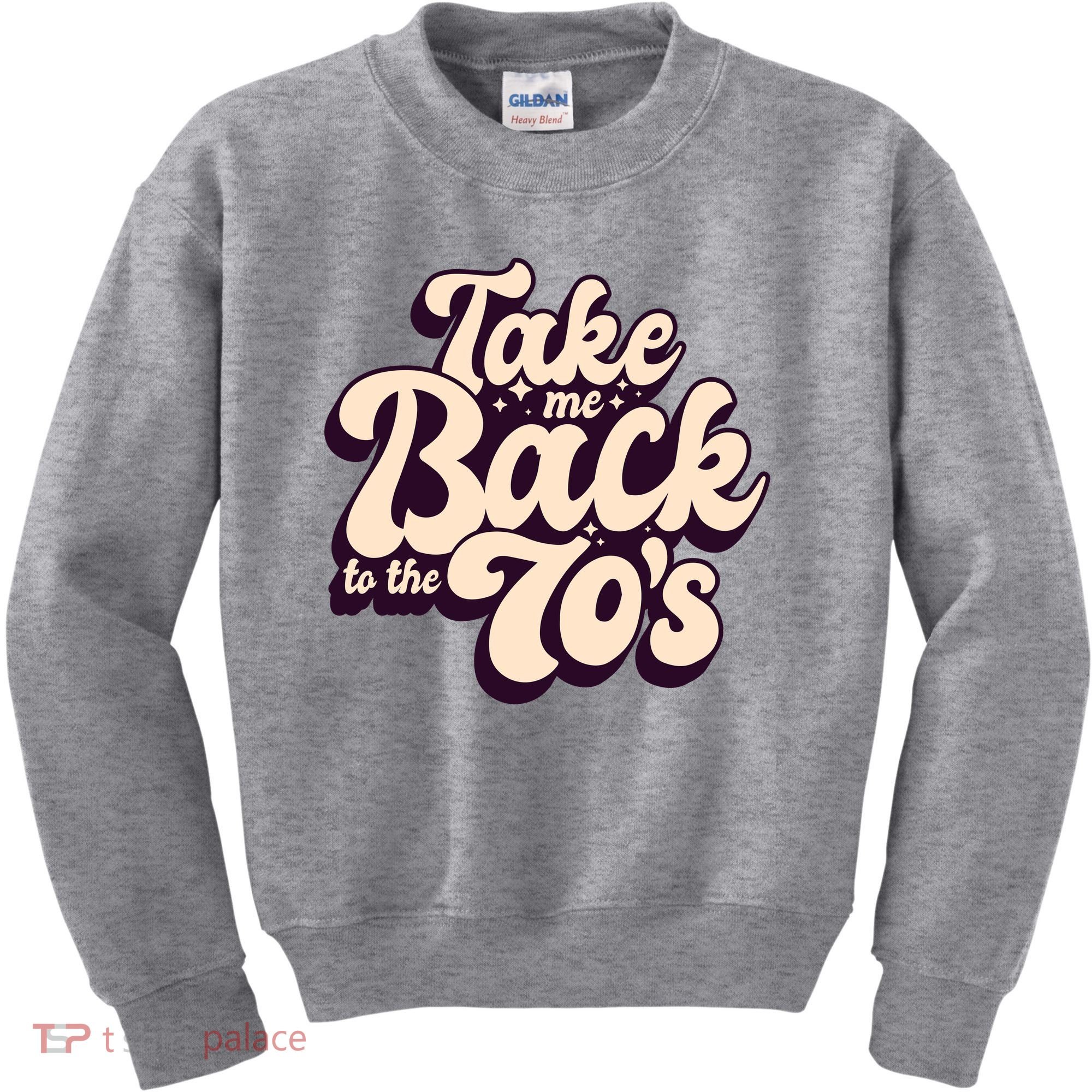 Take Me Back To The 70s Kids Sweatshirt