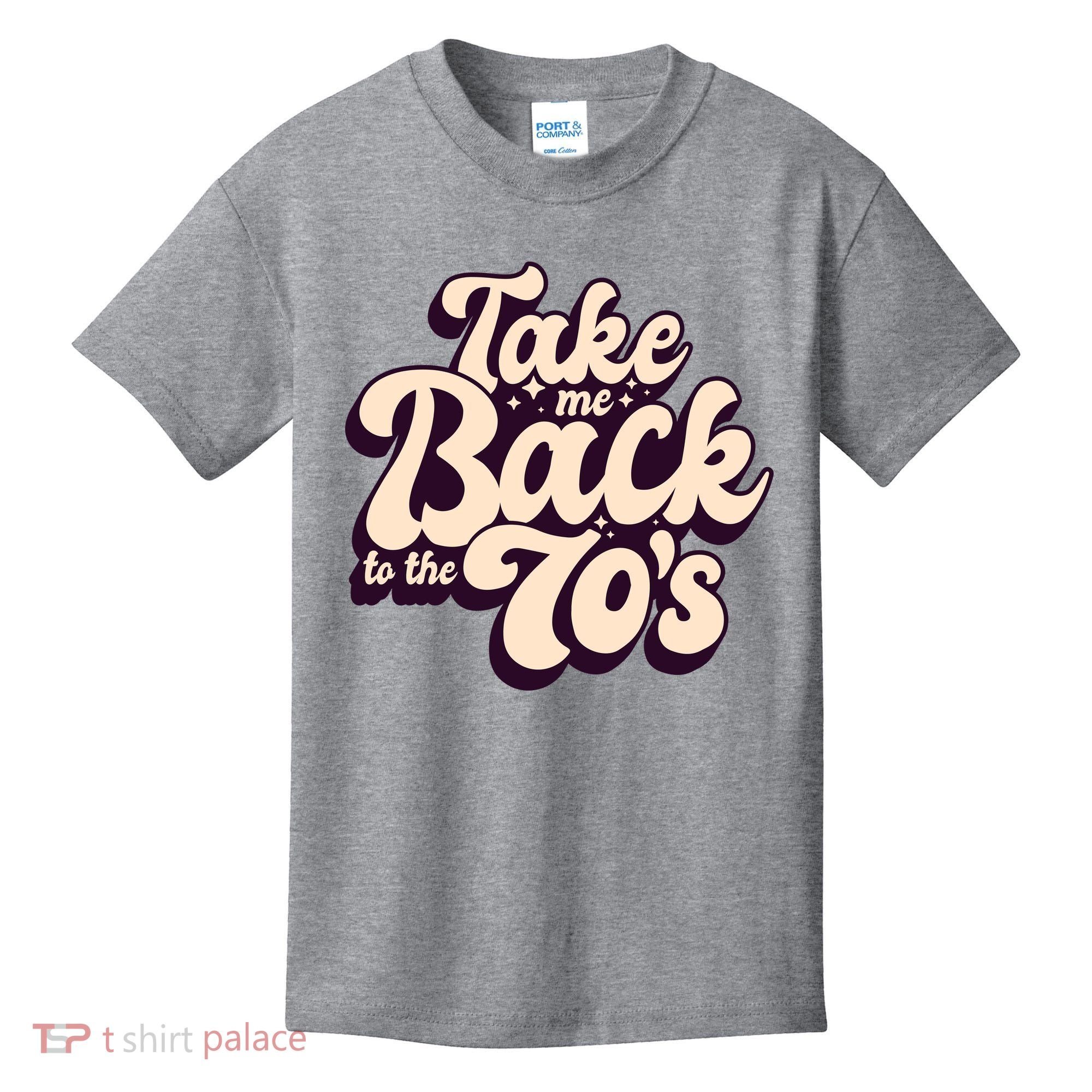 Take Me Back To The 70s Kids T-Shirt
