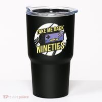 Take Me Back To The Nineties Tumbler thumb 0