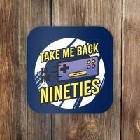 Take Me Back To The Nineties Coaster thumb 0