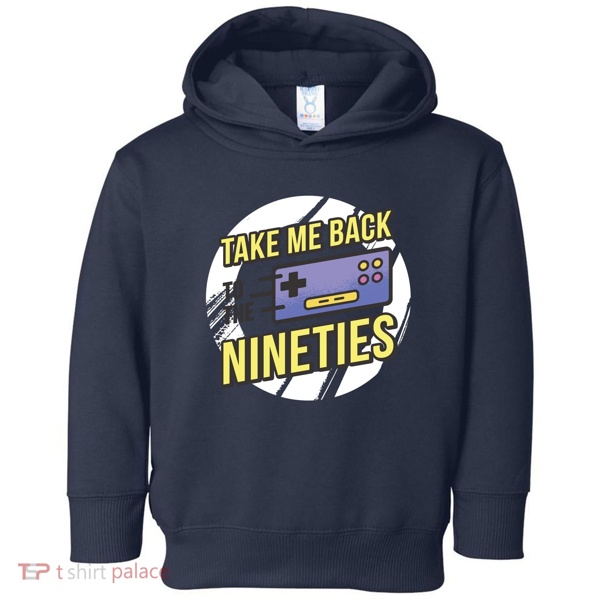 Take Me Back To The Nineties Toddler Hoodie