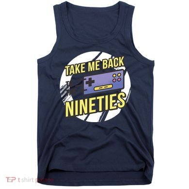 Take Me Back To The Nineties Tank Top