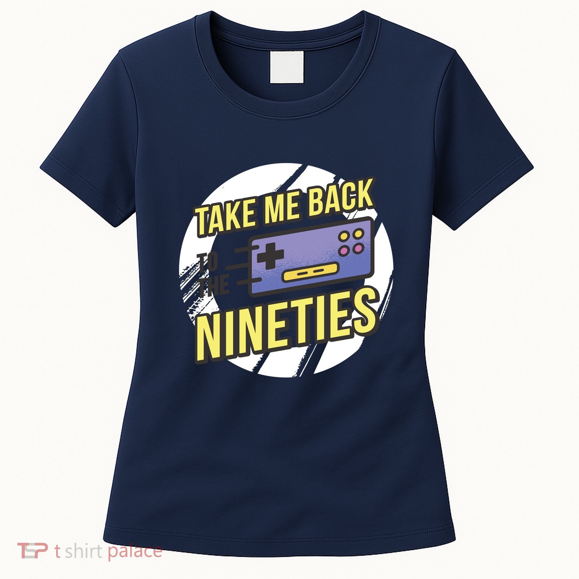 Take Me Back To The Nineties Women's T-Shirt